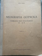 Neografia gotycka Karol Górski podręcznik pisma XVI–XX w. 1960
