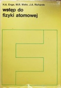 Wstę do fizyki atomowej Enge, Wehr, Richards