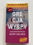 GRECJA WYSPY EGEJSKIE Marco Polo Podróż z poradami ekspertów