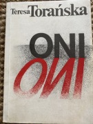 Oni. Teresa Torańska