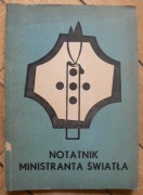 Notatnik ministranta światła. Przedmowa Jan Paweł II