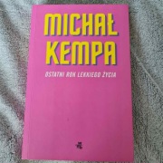 Ostatni rok lekkiego życia: Michał Kempa