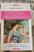 Sztuka uwodzenia. Robert Greene
