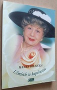 Hanka Bielicka – Uśmiech w kapeluszu 