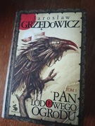 Pan Lodowego Ogrodu Tom I