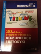 30-dniowy program treningowy Komunikacji i Retoryki