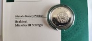 10 złotych 2014 r.  Historia Monety Polskiej - Brakteat Mieszka III Starego