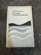 Tadeusz Szczygielski - pod obcą i Polską banderą 