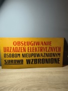 Tablica ostrzegawcza z Epoki PRL ORYGINALNA Blacha. 