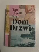 Dom drzwi Tan Twan Eng