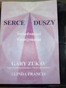 Gary Zukav - Serce Duszy