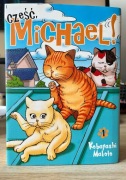 Cześć, Michael! Tom 1 – Klasyka mangi o kotach | Wyd. Waneko