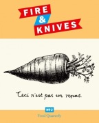 FIRE and KNIVES Food Quarterly #2 NOWA
