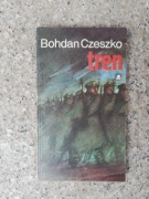 książka "Tren" Bohdan Czeszko 