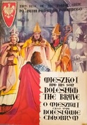 O Mieszku i jego synu Bolesławie Chrobrym