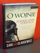 O wojnie. Podręcznik stratega. Carl von Clausewitz