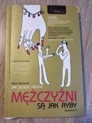 Mężczyźni są jak ryby. Jak złowić faceta 