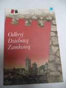 Odkryj Dzielnicę Zamkową. Trakt Królewsko-Cesarski w Poznaniu