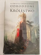 Odrodzone królestwo - Elżbieta Cherezińska