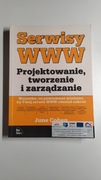 SERWISY WWW PROJEKTOWANIE TWORZENIE ZARZĄDZANIE