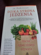 Dzika strona jedzenia Jo Robinson 