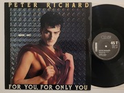 PETER RICHARD - FOR YOU , FOR ONLY YOU - MAXI 12" WINYL ITALO DISCO 