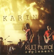 KULT - KARINGA KULT HURRA! SUPLEMENT