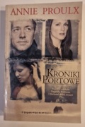 KRONIKI PORTOWE - ANNIE PROULX