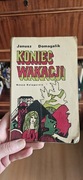 Koniec wakacji Janusz Domagalik