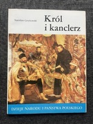 DZIEJE NARODU Król i kanclerz nr II-23