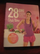 28 dni Przewodnik po zdrowym jedzeniu i stylu życia- nowa