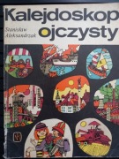 Kalejdoskop ojczysty - Stanisław Aleksandrzak