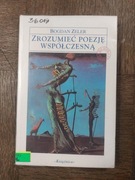 Zrozumieć Poezję Współczesną - Bogdan Zeler
