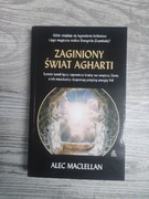 Alec Maclellan "Zaginiony świat Agharti"