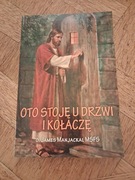 Oto stoję u drzwi i kołaczę. O. James Manjackal.
