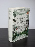 Człowiek, który zrozumiał naturę - Andrea Wulf