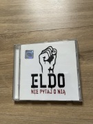 Eldo nie pytaj o nią