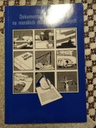 DOKUMENTACJA POAWARYJNA NA MORSKICH STATKACH HANDL