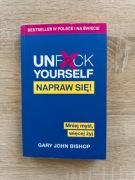 Książka:  Unf*ck Yourself. Napraw się! Mniej myśl, więcej żyj