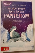 Na ratunek śnieżnym panterom. Holly Web. 