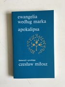 MIŁOSZ - EWANGELIA WEDŁUG MARKA - APOKALIPSA
