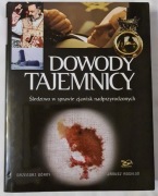 Dowody Tajemnicy. Górny Grzegorz Rosikon Janusz