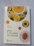 Gotuj z ajurwedą dla zdrowia Usha Lad