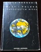 Świat i Polska w dwudziestym wieku.