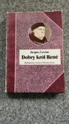 Jacques Levron DOBRY KRÓL RENÉ