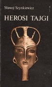 Szynkiewicz - Herosi tajgi