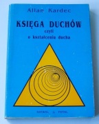 Księga duchów  czyli o kształceniu ducha - Allan Kardec