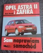 Sam naprawiam OPEL ASTRA II i ZAFIRA