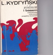 Kydryński Wiolinem i basem 