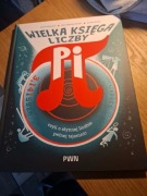 Wielka księga liczby Pi. Czyli o słynnej liczbie pełnej tajemnic